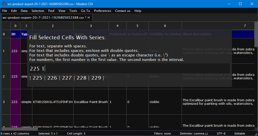 Edit the ID column with the Fill Selected Cells With Series command.